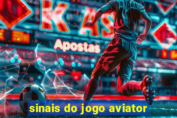 sinais do jogo aviator